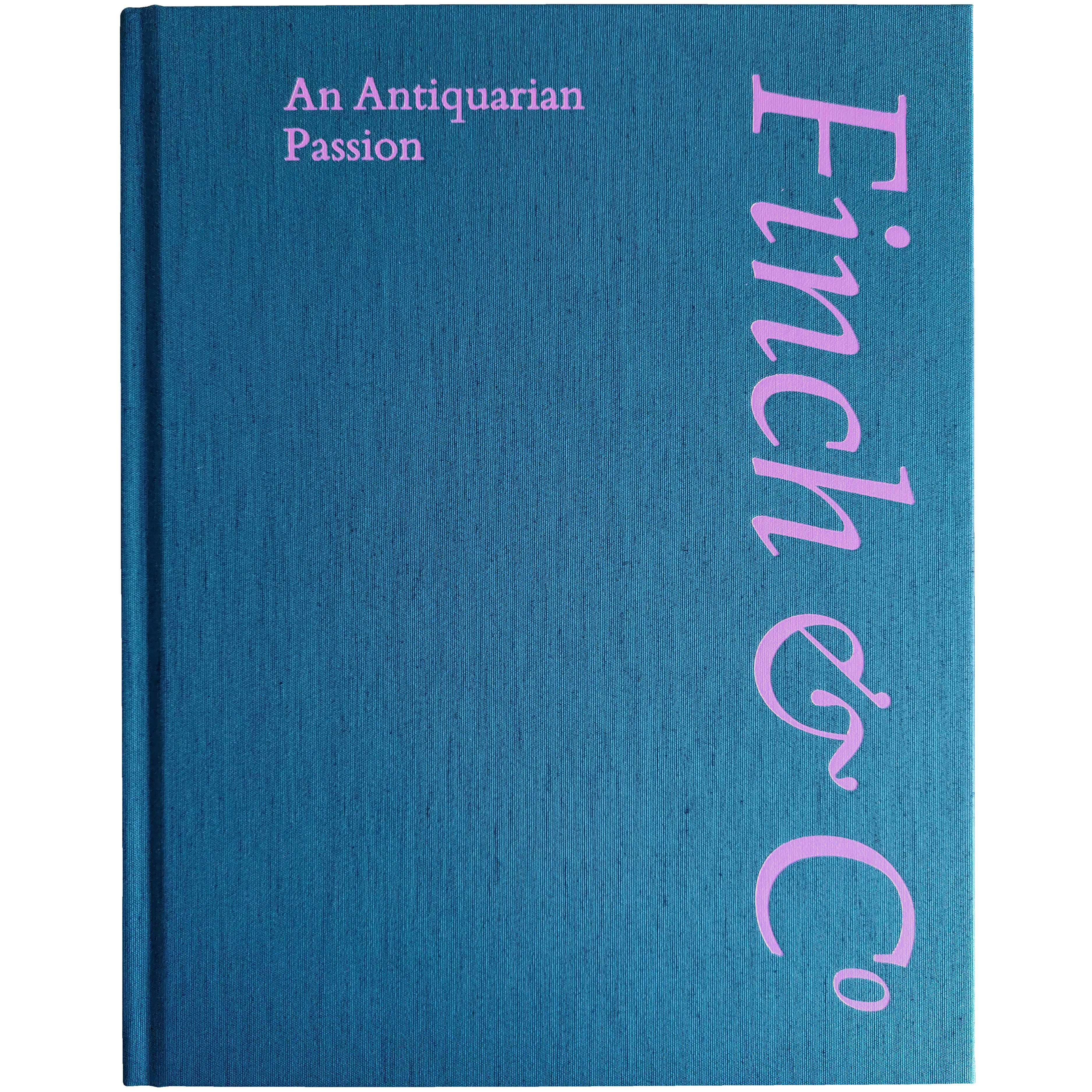 An Antiquarian Passion
