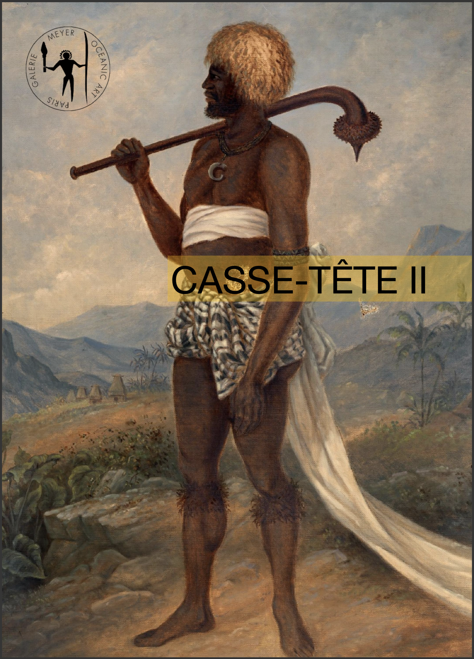 CASSE-TÊTE II - Clubs & Weapons of Oceania