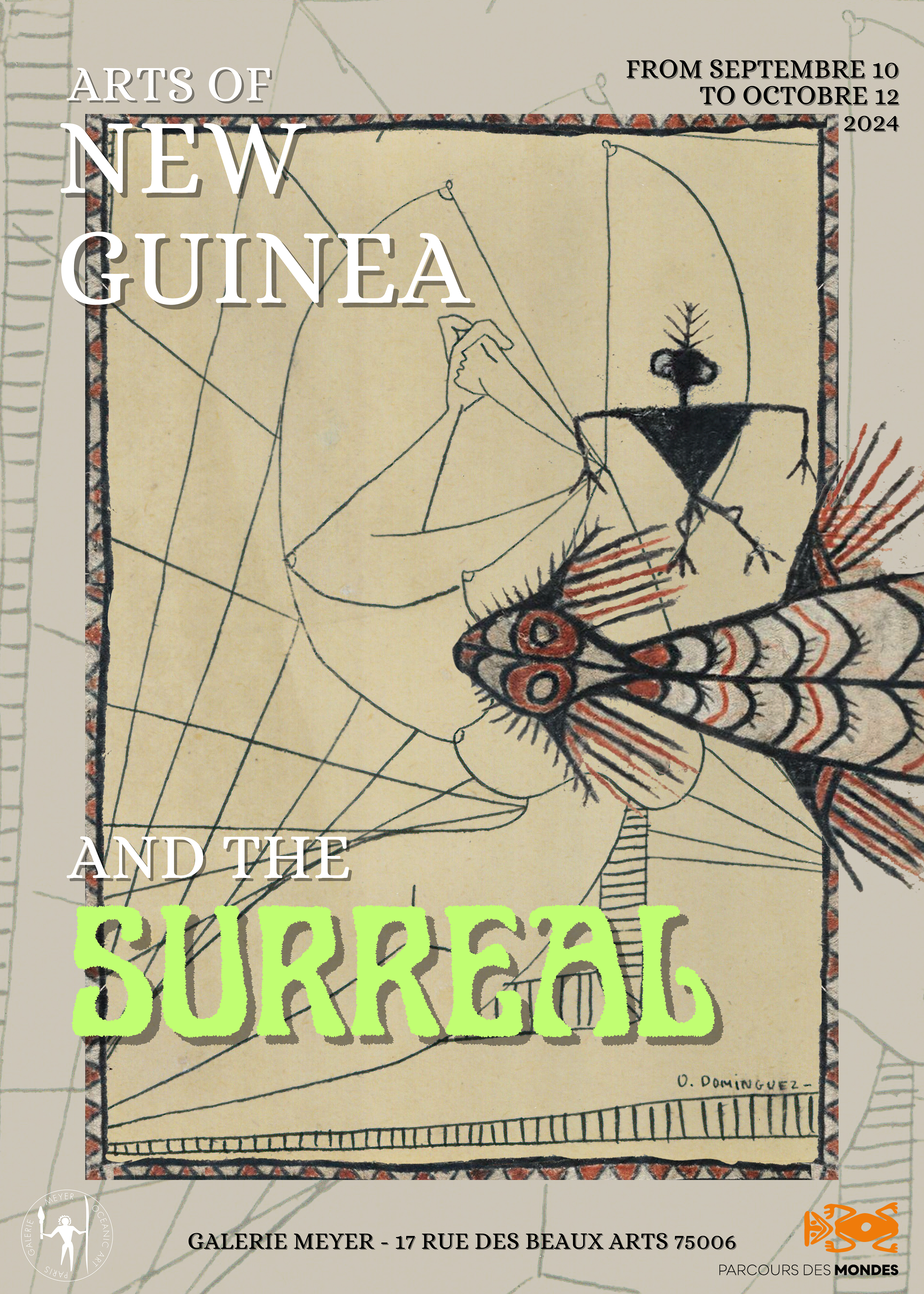 Arts de la Nouvelle-Guinée & le Surréel - Arts of New Guinea & the Surreal