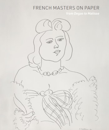 French Masters on Paper, from Degas to Matisse