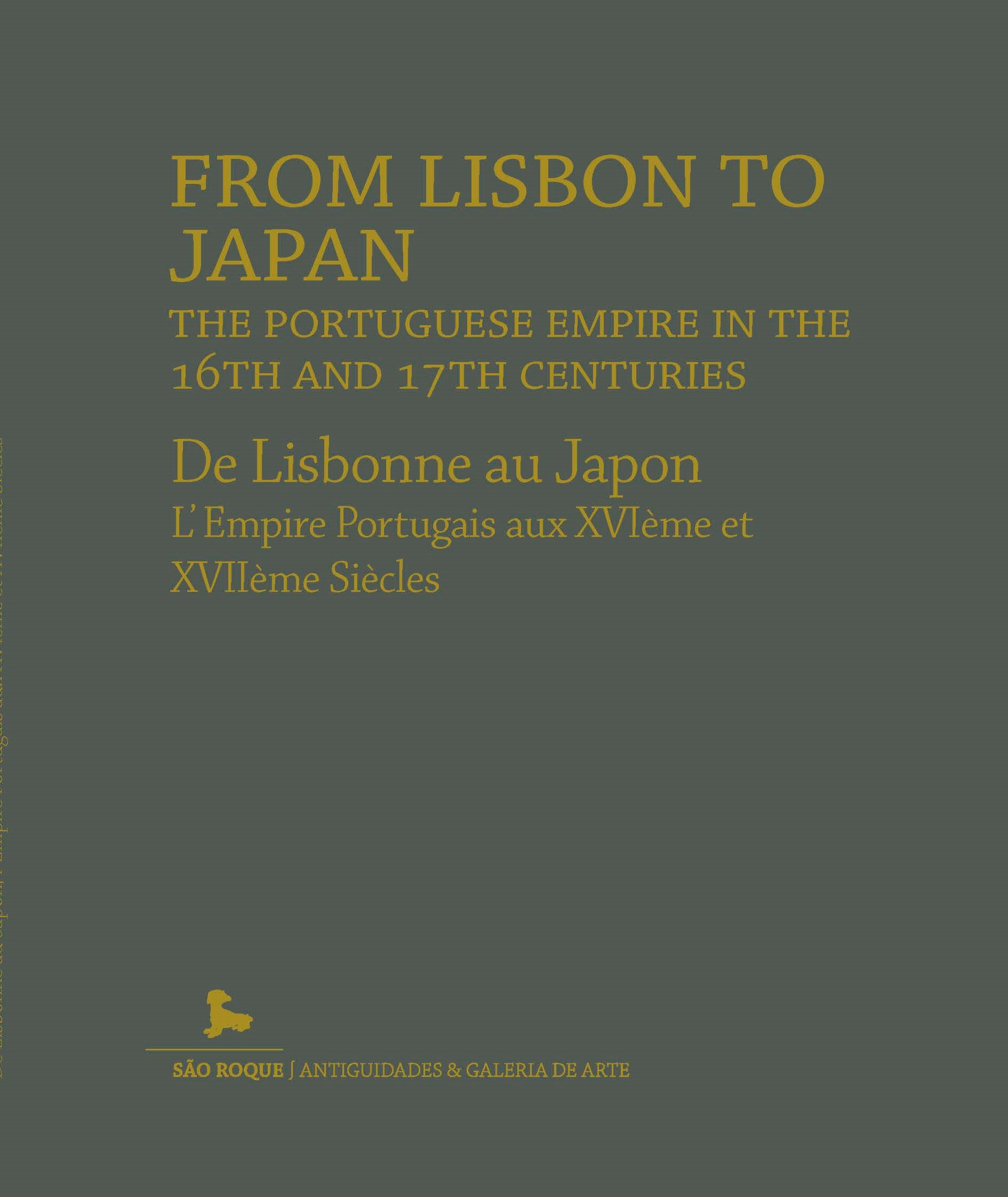 From Lisbon to Japan, the Portuguese empire in the 16th and 17th centuries