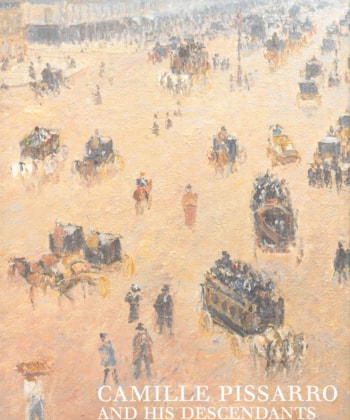 Camille Pissarro & his Descendants