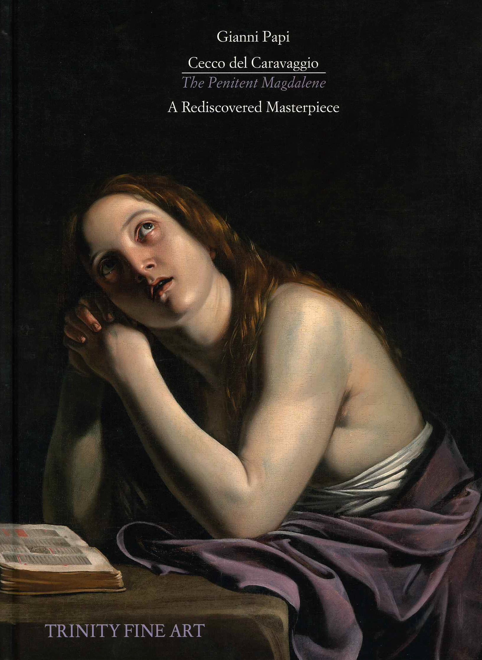 Cecco del Caravaggio: The Penitent Magdalene - A Rediscovered Masterpiece